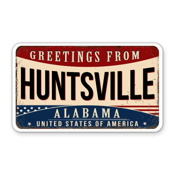 Greetings From Huntsville Alabama Sticker