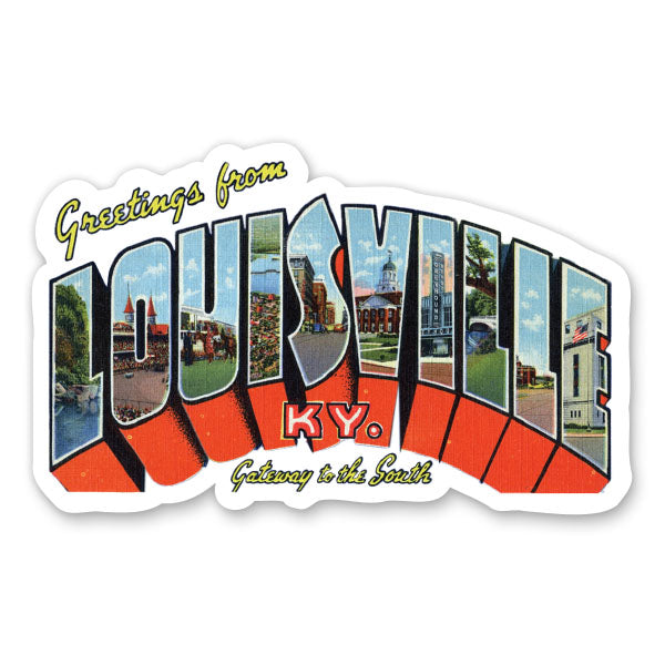 Greetings from Louisville Kentucky Sticker