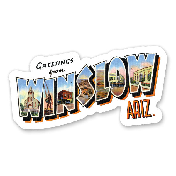 Greetings from Winslow Arizona Sticker