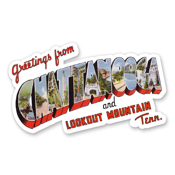 Greetings from Chattanooga Tennessee Sticker