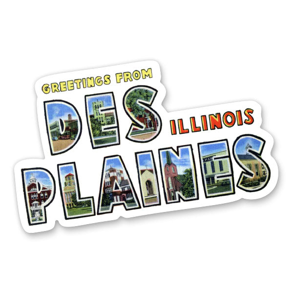 Greetings from Des Plaines Illinois Sticker