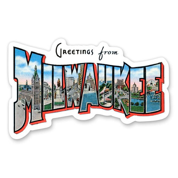 Greetings from Milwaukee Wisconsin Sticker