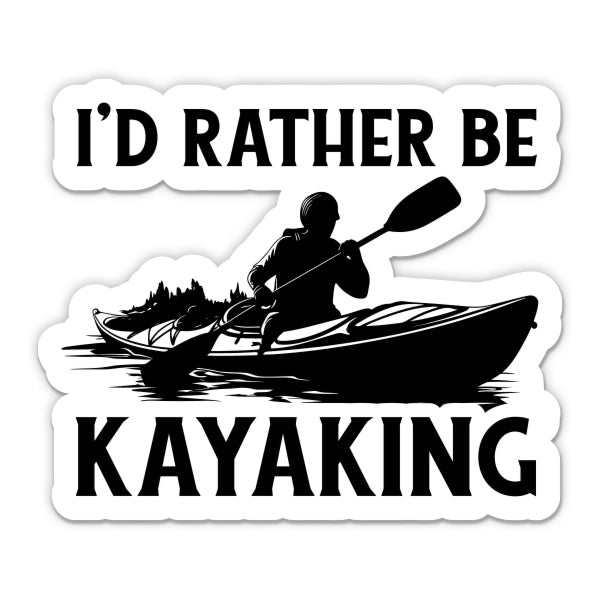 I'd Rather Be Kayaking Sticker