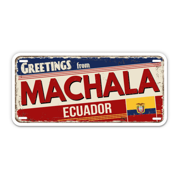 Greetings from Machala Ecuador Sticker