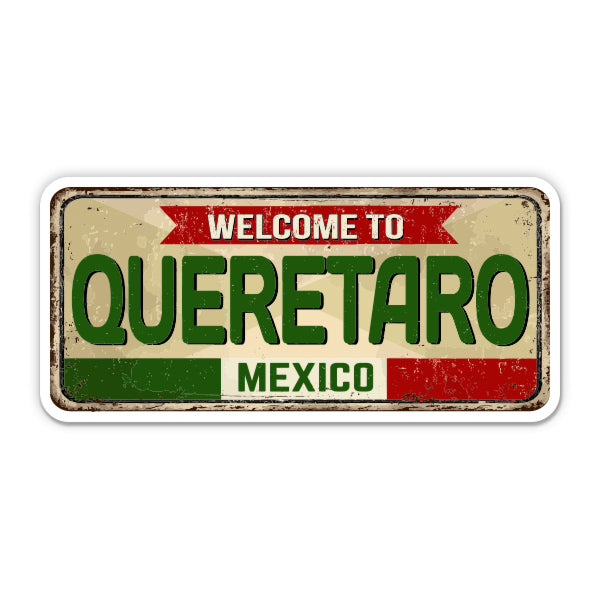Welcome to Queretaro Mexico Sticker