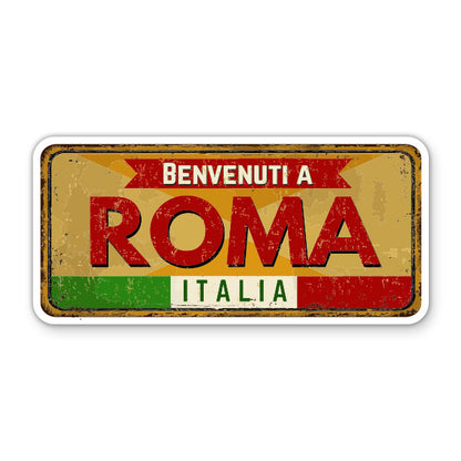 Benvenuti a Roma Italia Welcome to Rome Sticker