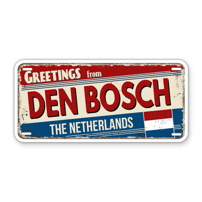 Greetings from Den Bosch The Netherlands Sticker