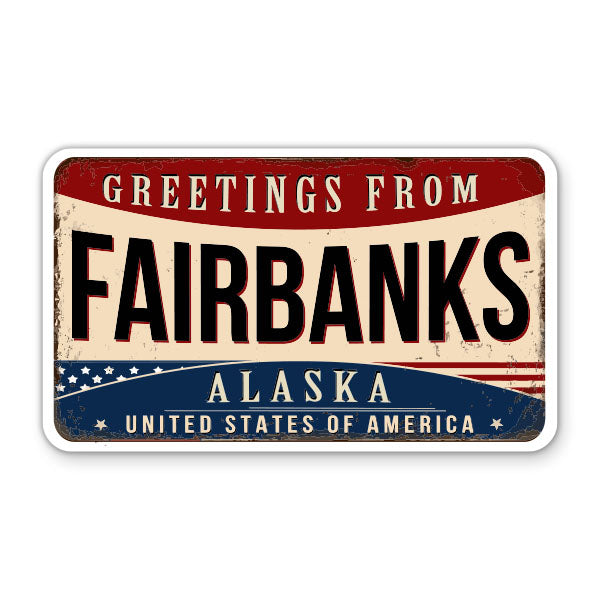 Greetings From Fairbanks Alaska Sticker