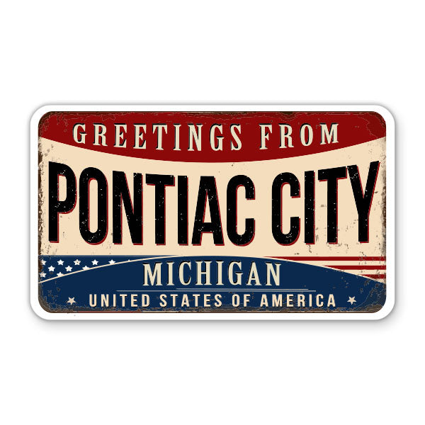 Greetings From Pontiac City Michigan Sticker