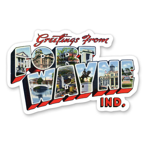 Greetings from Fort Wayne Indiana Sticker