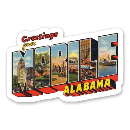 Greetings from Mobile Alabama Sticker
