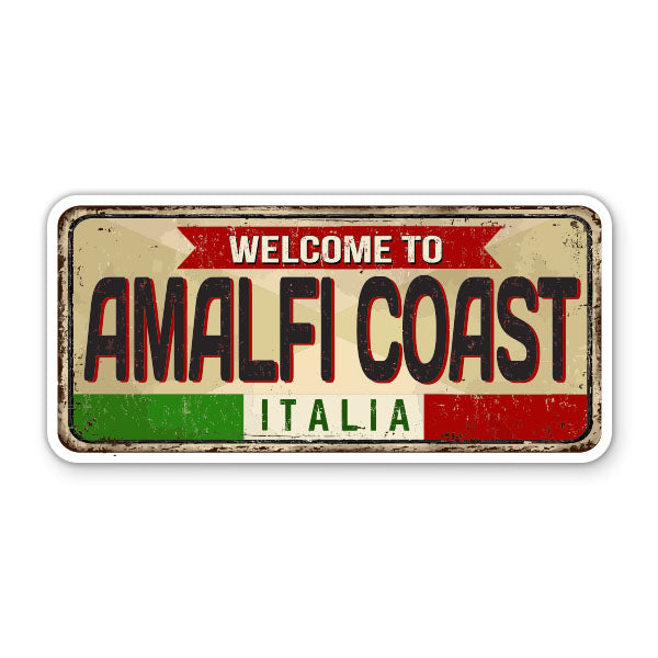 Welcome to Amalfi Coasti Italia Italy Sticker