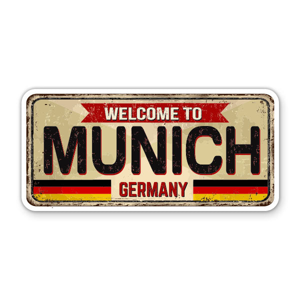 Welcome to Munich Germany Sticker