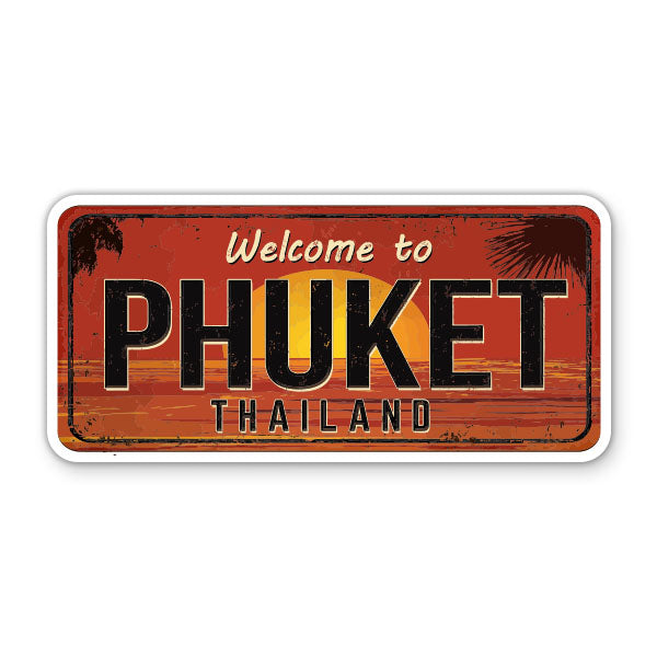 Welcome to Phuket Thailand Sticker