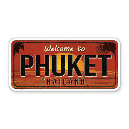 Welcome to Phuket Thailand Sticker