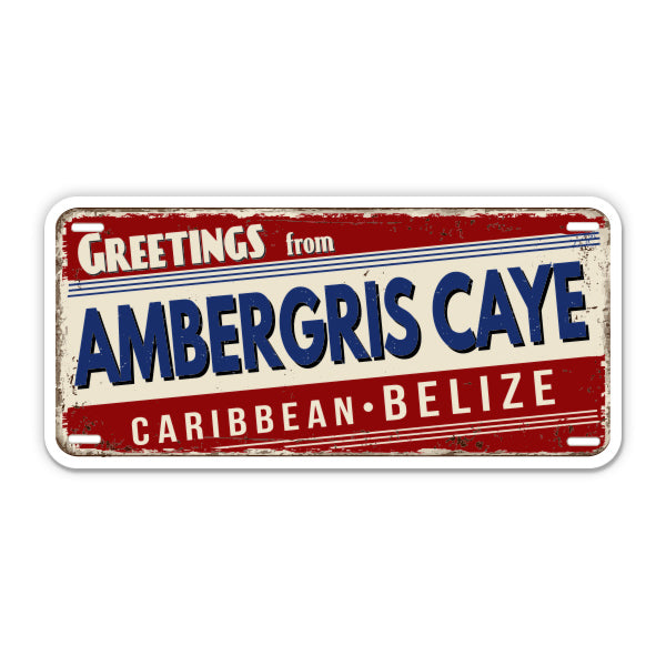 Greetings from Ambergris Caye Belize Sticker