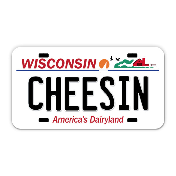 Cheesin Wisconsin License Plate Style Sticker