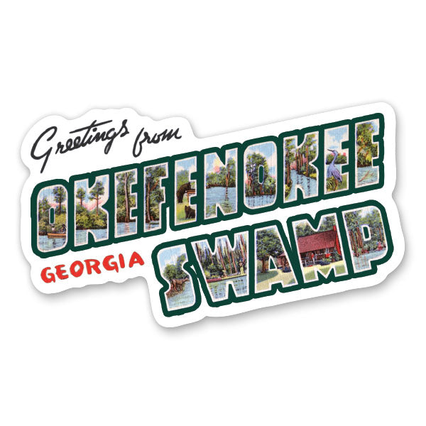 Greetings from Okefenokee Swamp Georgia Sticker