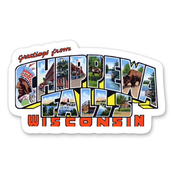Greetings from Chippewa Falls Wisconsiin Sticker