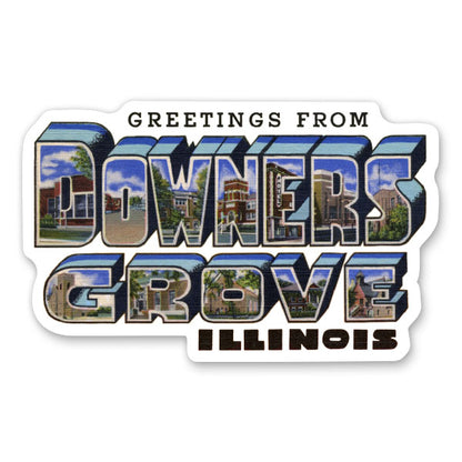 Greetings from Downers Grove Illinois Sticker