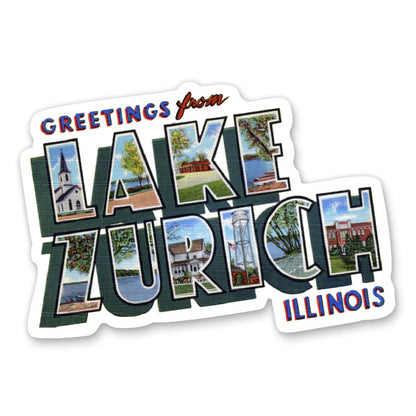 Greetings from Lake Zurich Illinois Sticker