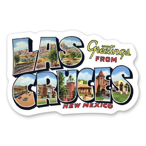 Greetings from Las Cruces New Mexico Sticker