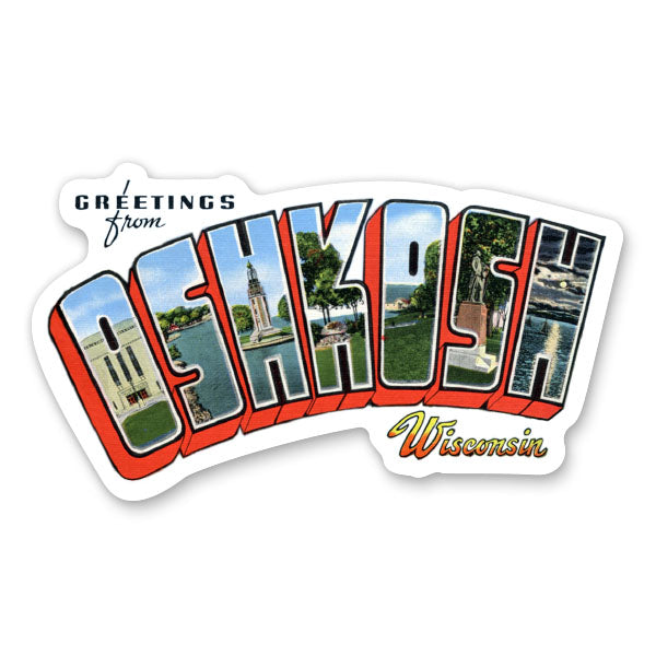 Greetings from Oshkosh Wisconsin Sticker